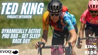 Ted King Podcast Part 2: Dynamically Active, Sleep, Race Routine, Gravel Racing, and More!