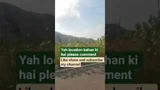 yah location kahan ki hai please comment karke bataen #love #romanticpair #shortvideo #shortsfeed