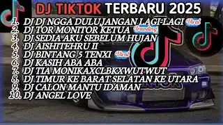 DJ TIKTOK TERBARU 2025🎵DJ NGGA DULU,JANGAN LAGI-LAGI🎧DJ TOR MONITOR🎧DJ SEDIA AKU SEBELUM HUJAN