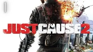 Just Cause 2 - Xbox Series X Gameplay Walkthrough - Part 1 - A New World