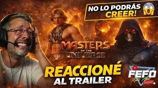 ASI REACCIONE al Trailer de Masters Of The Universe NO LO PODRAS CREER!!!!