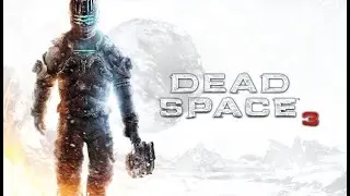 Dead Space 3[PC] Gameplay parte 1