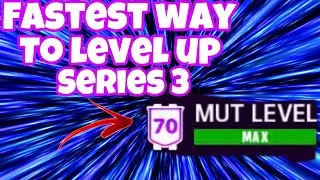 FASTEST WAY TO REACH MUT LEVEL 70 IN SERIES 3 MADDEN21!!!!!!