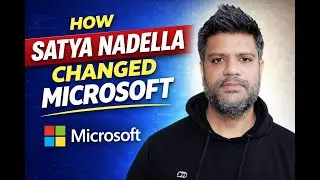 How Satya Nadella Changed Microsoft Forever | Leadership & Culture Shift