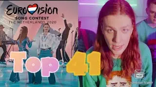 Eurovision 2020 Top 41 : All Songs Review