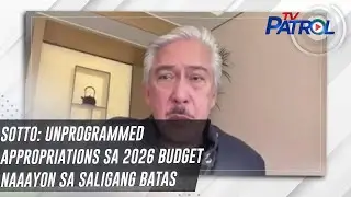 Sotto: Unprogrammed appropriations sa 2026 budget naaayon sa Saligang Batas | TV Patrol