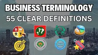 Business Lingo | Common Business Terminology | 55 Business Definitions