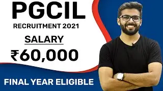 PGCIL Recruitment 2021 | Final Year Eligible | Salary ₹60,000 | Latest Job Notifications 2021