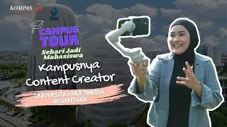 [CAMPUS TOUR] Universitas Multimedia Nusantara, Kampusnya Para Content Creator!
