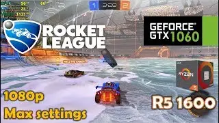 GTX 1060 | Rocket League ❗️ Ryzen 5 1600 ❗️Max Settings - 1080p