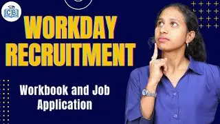 Workday Recruitment Workbook and job application | Learn Workday Recruitment Course | CyberBrainer