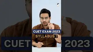 💥CUET Exam 2023 Syllabus, Subjects, Sections! All About CUET 2023! #shorts #youtubeshorts #cuet2023