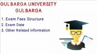 2020 Gulbarga university degree exam date, exam fees and other information all universityupdate CBCS