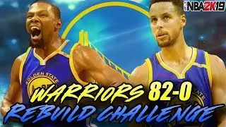 Warriors 82-0 Rebuild Challenge|NBA 2K19 MyLeague Rebuild