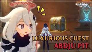 Location Luxurious Chest in Abdju Pit - Land of Lower Setekh (Sumeru Desert)