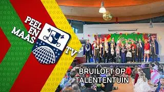 Bruiloft op de Talententuin - 13 februari 2026 - Peel en Maas TV Venray