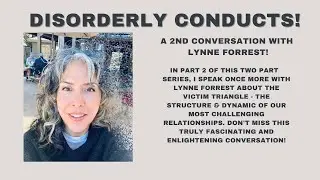 The Victim Triangle - Part 2 w/Lynne Forrest!