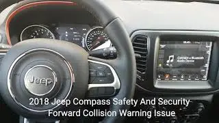2018 Jeep Compass - Forward Collision Warning Issue