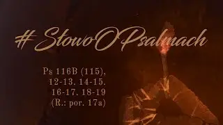 #SłowoOPsalmach | 12 stycznia 2026 | ks. Marcin Czajkowski