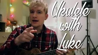 Ukulele With Luke - Everything's Fine Chords