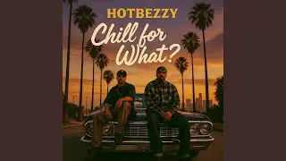 Chill for what Intro