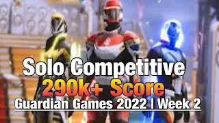 Solo 290k Score Guardian Games 2022 week 2 - Non-Matchmade Competitive Playlist (Proving Grounds)