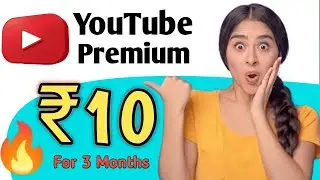 YouTube Premium Rs10 For 3 months || Free YouTube subscription || YouTube Ads problem ||