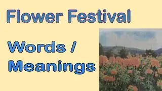 Flower Festival | Words Meanings | New Oxford Modern English