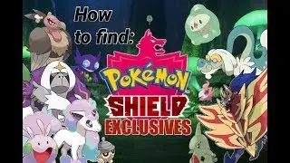 Where to find ALL Pokemon Shield Exclusive Pokemon