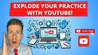 How To Get New Patients From YouTube