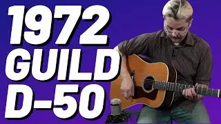1972 Guild D-50 | A Bluegrass Machine |