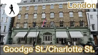 A splendid London short walk around Goodge Street and Charlotte Street, Tottenham Court Road