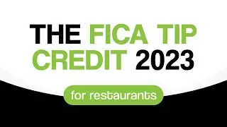 The FICA Tip Credit for Restaurants 2023