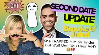 She TRAPPED Him on Tinder&hellip; But Wait Until You Hear WHY | Brooke And Jubal Second Date Update
