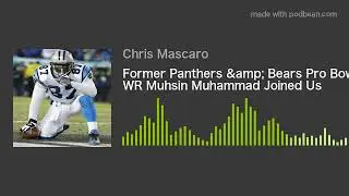 Former Panthers & Bears Pro Bowl WR Muhsin Muhammad Joined Us