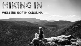 Top Hikes in Western North Carolina - The Blue Ridge Mountains