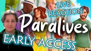 Live Reaction - Paralives - What is Early Access?