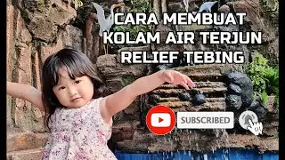 Cara Membuat Kolam Air Terjun Relief Tebing