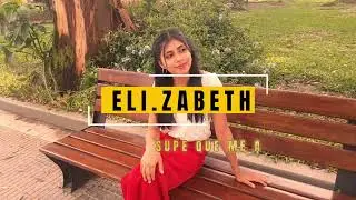 ELI.ZABETH - SUPE QUE ME AMABAS
