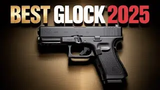 Najlepsze pistolety Glock na rok 2025 | Nie przegap tych niezbędnych modeli!
