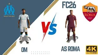 AS Roma vs Olympique Marseille (OM) | FC 26 Gameplay | Full Match & Goals