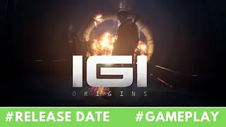 I.G.I. Origins Release Date, Latest News & Gameplay Trailer