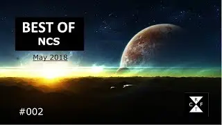 ♫ Best of NCS MIX #002 | Best Gaming Music May 2018 | CraftMusic | No Copyright Sounds