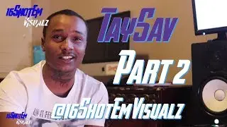 TaySav о лучших советах, которые дал ему брат, Polo G, ситуации с Rico Recklezz, неизданной музык...