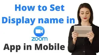 How to set display name in zoom app easy trick in urdu
