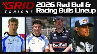 2026 Red Bull, Racing Bulls F1 Driver Lineup | GRID Tonight