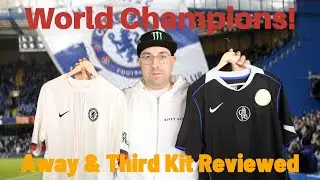 Chelsea 25/26 Away & Third Kit Review: The ULTIMATE Comparison to Past Seasons!