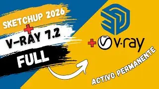 Sketchup 2026 + Vray 7.2 activo permanente