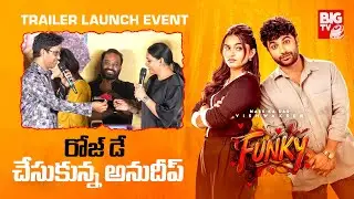 Anudeep KV Funny Speech at FUNKY Trailer Launch Event | Vishwak Sen | Kayadu Lohar || BIG TV ET