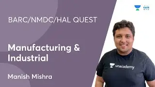 BARC/NMDC/HAL QUEST | Manufacturing & Industrial | Manish Mishra